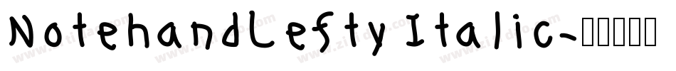 NotehandLefty Italic字体转换